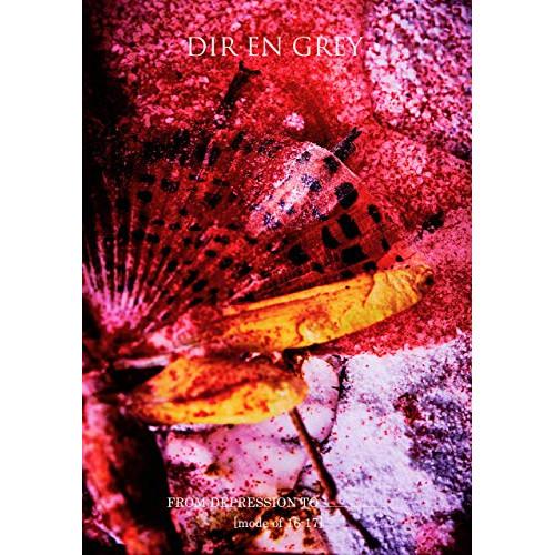 新古品) DIR EN GREY ／ FROM DEPRESSION TO          [mo...