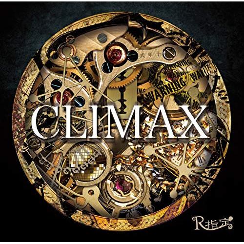 新古品) R指定 ／ CLIMAX(初回限定盤)(DVD付) (CD)