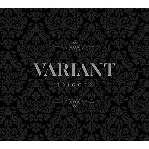 新古品) TRIGGER ／ TRIGGER 2nd Album ”VARIANT”(初回限定盤A)...