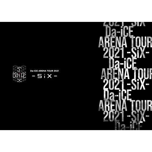 Da-iCE ARENA TOUR 2021 -SiX-(初回生産限定盤) ／ Da-iCE (DV...