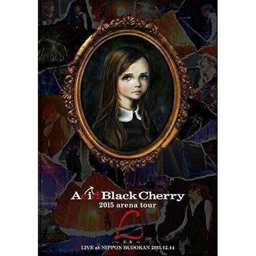 2015 arena tour L-エル- ／ Acid Black Cherry (DVD)