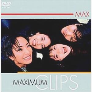 MAXIMUM CLIPS ／ MAX (DVD)