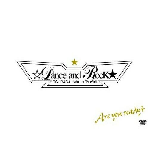 TSUBASA IMAI☆Dance and Rock★ Tour’09 ／ 今井翼 (DVD)