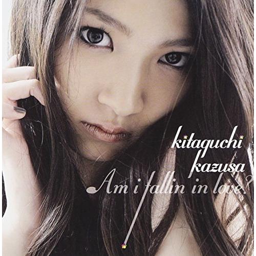 Am I Fallin’in Love?(DVD付) ／ 北口和沙 (CD)