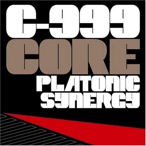 CORE PLATONIC SYNERGY(DVD付) ／ C-999 (CD)