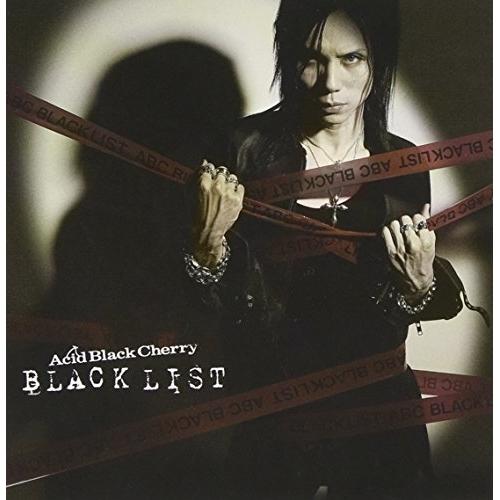 BLACK LIST(DVD付A) ／ Acid Black Cherry (CD)