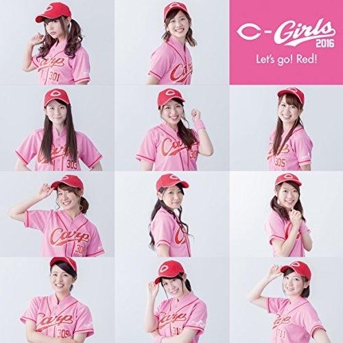 Let’s go! Red! ／ C-Girls2016 (CD)