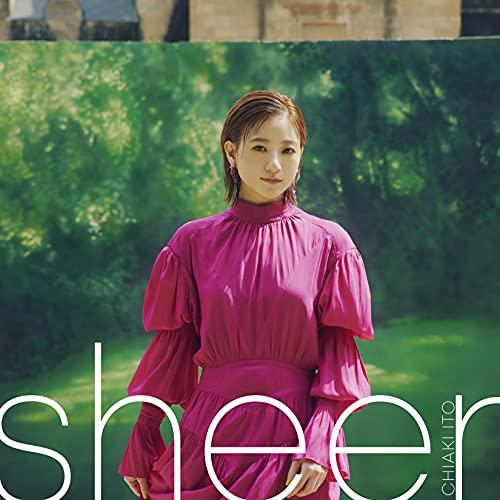 sheer(DVD付) ／ 伊藤千晃 (CD)