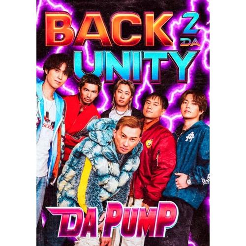 BACK 2 DA UNITY(初回生産限定盤A) ／ DA PUMP (CD)