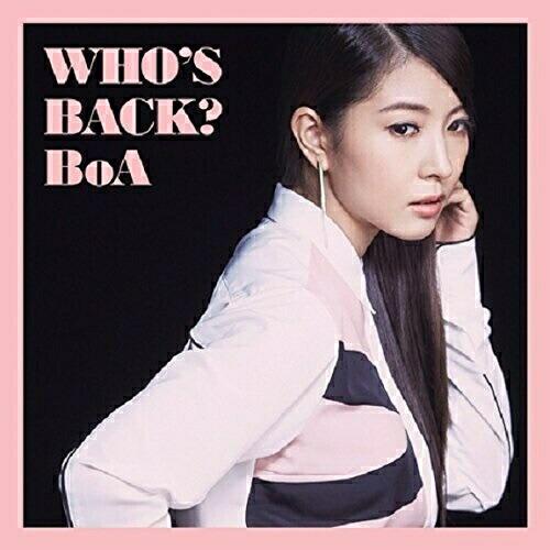 WHO’S BACK? ／ BoA (CD)