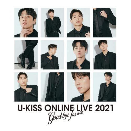 U-KISS ONLINE LIVE 2021 〜Goodbye for now.. ／ U-KIS...