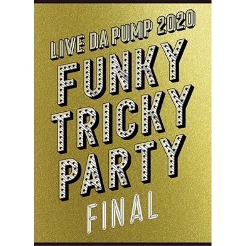 LIVE DA PUMP 2020 Funky Tricky Party FIN.. ／ DA PU...