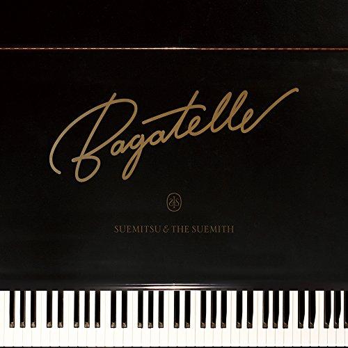 Bagatelle ／ SUEMITSU&amp;THE SUEMITH (CD)