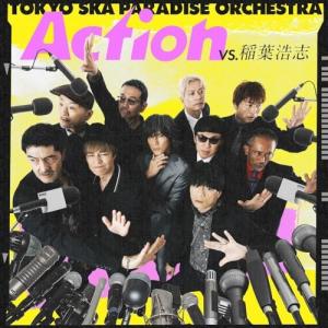 Action(VS.稲葉浩志) ／ 東京スカパラダイスオーケストラ (CD)