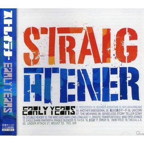 STRAIGHTENER Early Years ／ ストレイテナー (CD)