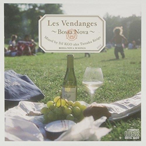 Les Vendanges〜BOSSA NOVA〜 mixed by DJ KG.. ／ オムニバス...