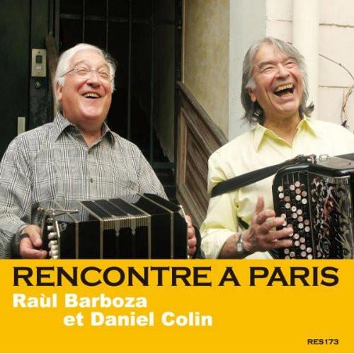 パリの出会い〜2大アコーディオニスト夢の共演〜 ／ ラウル・バルボサ&amp;ダニエル・コラン (CD)