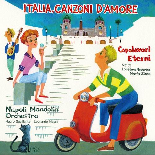 イタリア、愛の歌〜永遠のカンツォーネ名曲集〜 ／ ナポリ・マンドリン・オーケストラ (CD)