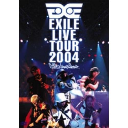 EXILE LIVE TOUR 2004’EXILE ENTERTAINMENT.. ／ EXILE...