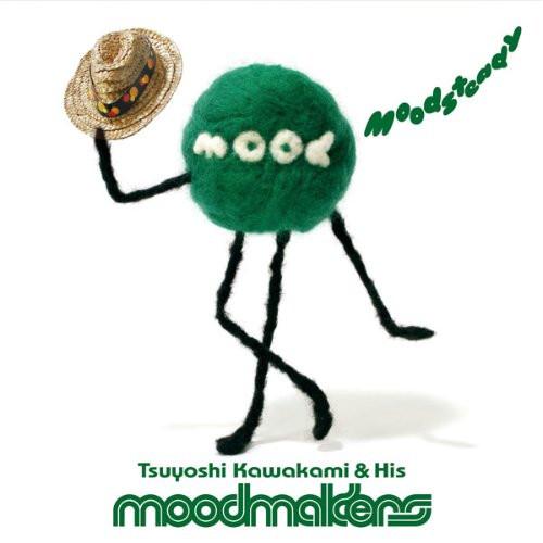 moodsteady ／ 川上つよしと彼のムードメイカーズ (CD)