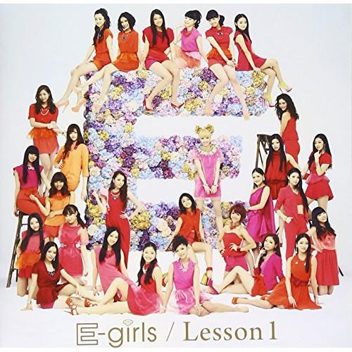 Lesson 1(DVD付) ／ E-girls (CD)