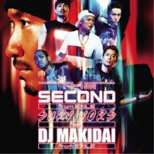 SURVIVORS feat. DJ MAKIDAI from EXILE/プラ.. ／ SECON...