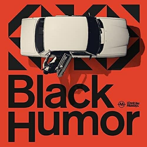 Black Humor ／ I Don’t Like Mondays. (CD)