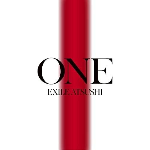 ONE(初回生産限定盤)(DVD付) ／ EXILE ATSUSHI (CD)