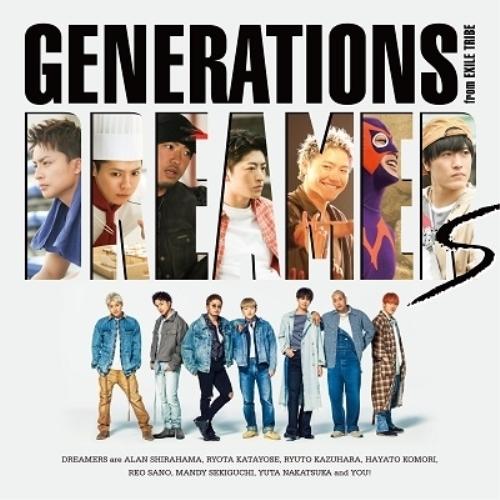 DREAMERS(DVD付) ／ GENERATIONS from EXILE TRIBE (CD)