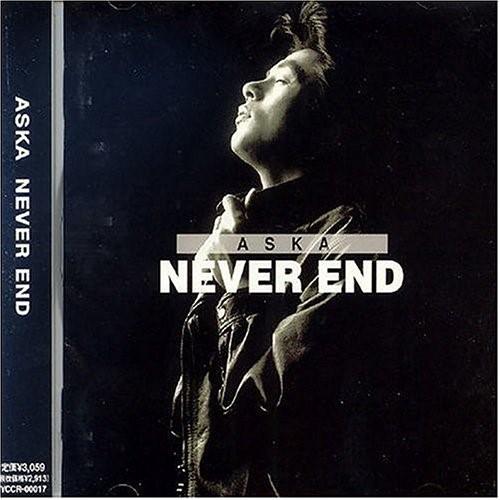 NEVER END ／ ASKA (CD)