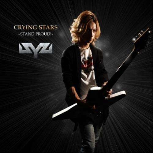 CRYING STARS〜STAND PROUD!〜 ／ Syu (CD)