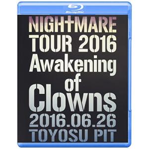 NIGHTMARE TOUR 2016 Awakening of Clowns .. ／ NIGHTMARE (Blu-ray)