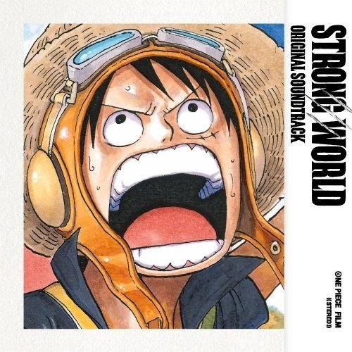 ONE PIECE FILM STRONG WORLD オリジナル・サウンドトラ.. ／  (CD)