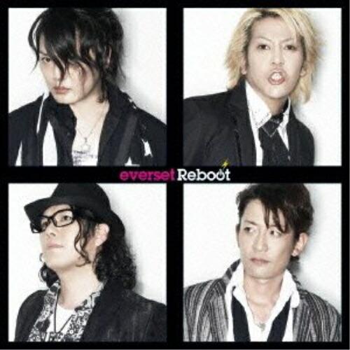 Reboot ／ everset (CD)