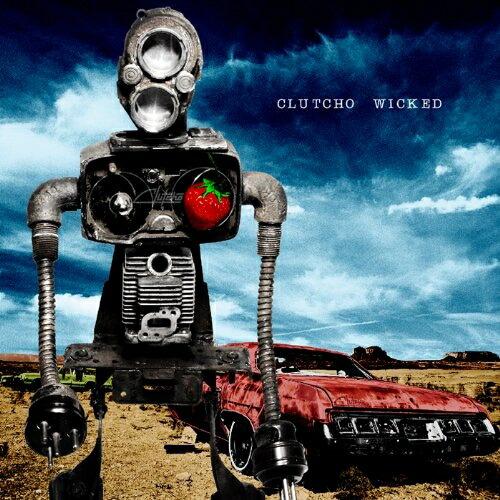 WICKED ／ CLUTCHO (CD)