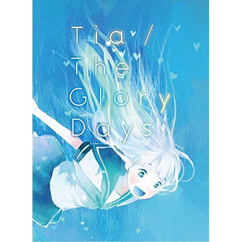 The Glory Days(初回限定盤)(DVD付) ／ Tia (CD)