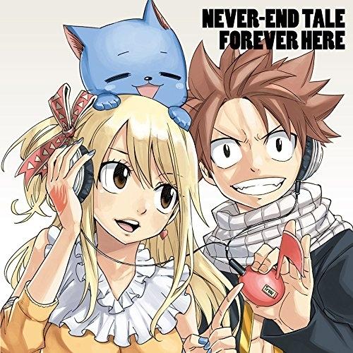 NEVER-END TALE/FOREVER HERE 〜FAIRY TAIL .. ／ 小林竜之/...