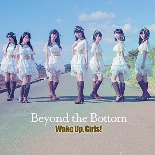 Beyond the Bottom(DVD付) ／ Wake Up,Girls! (CD)