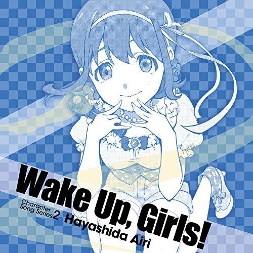 Wake Up, Girls!Character song series2 林田.. ／ 永野愛理(...