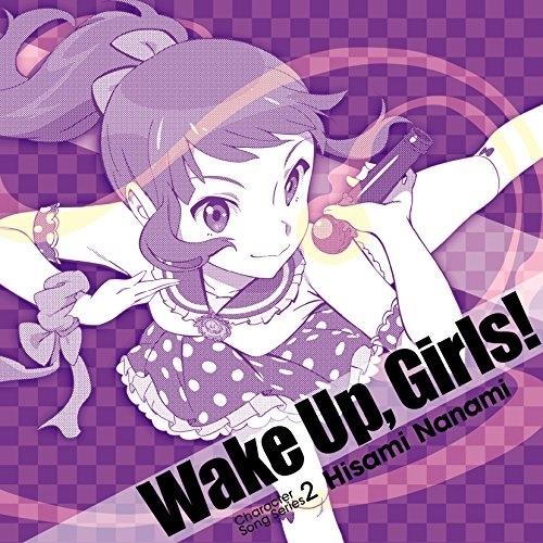 Wake Up, Girls!Character song series2 久海.. ／ 山下七海(...
