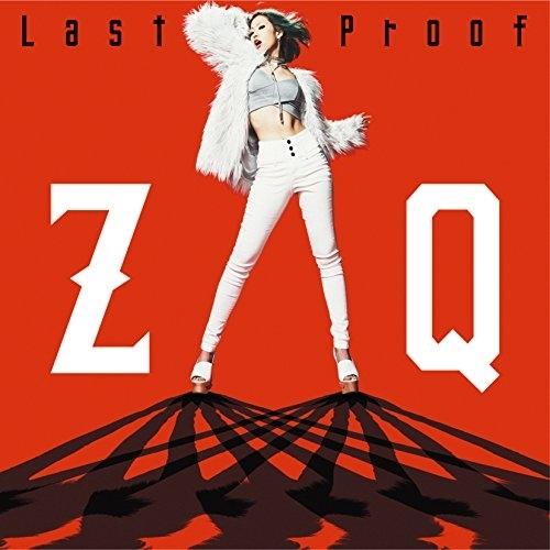 「劇場版トリニティセブン」主題歌「Last Proof」(DVD付) ／ ZAQ (CD)