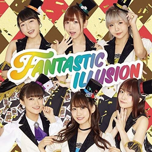FANTASTIC ILLUSION ／ i☆Ris (CD)