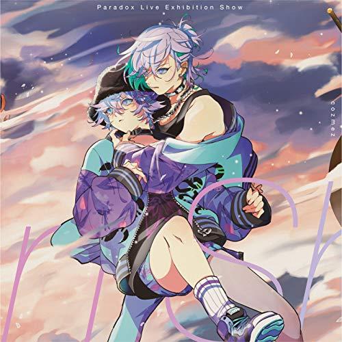 Paradox Live Exhibition Show -cozmez- ／ BAE×The Ca...