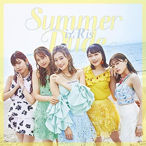 Summer Dude(Blu-ray Disc付) ／ i☆Ris (CD)