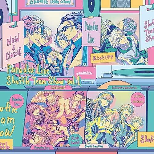 Paradox Live Shuffle Team Show Vol.1 ／  (CD)