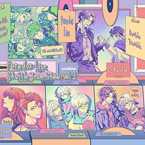 Paradox Live Shuffle Team Show Vol.2 ／  (CD)
