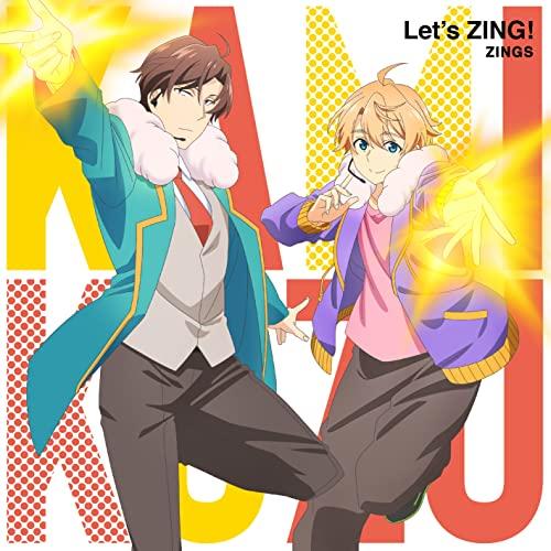 TVアニメ「神クズ☆アイドル」OPテーマ「Let’s ZING!」 ／ ZINGS (CD)
