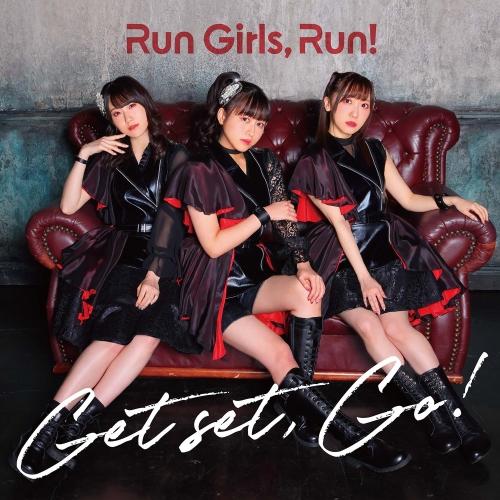 Get Set, Go!(CD ONLY盤) ／ Run Girls, Run! (CD)