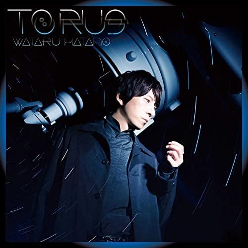 TORUS(Blu-ray Disc付) ／ 羽多野渉 (CD)