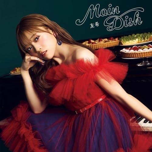 Main Dish ／ 友希 (CD)